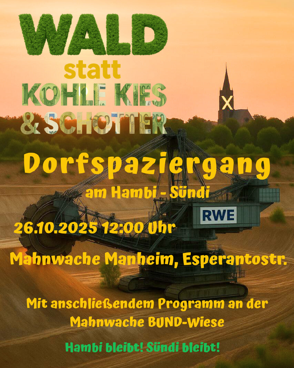 Auf dem Bild ist ein Kohlebagger im Tagebau. Im Hintergrund ist ein Wald und eine Kirche mit gelbem X zu sehen.