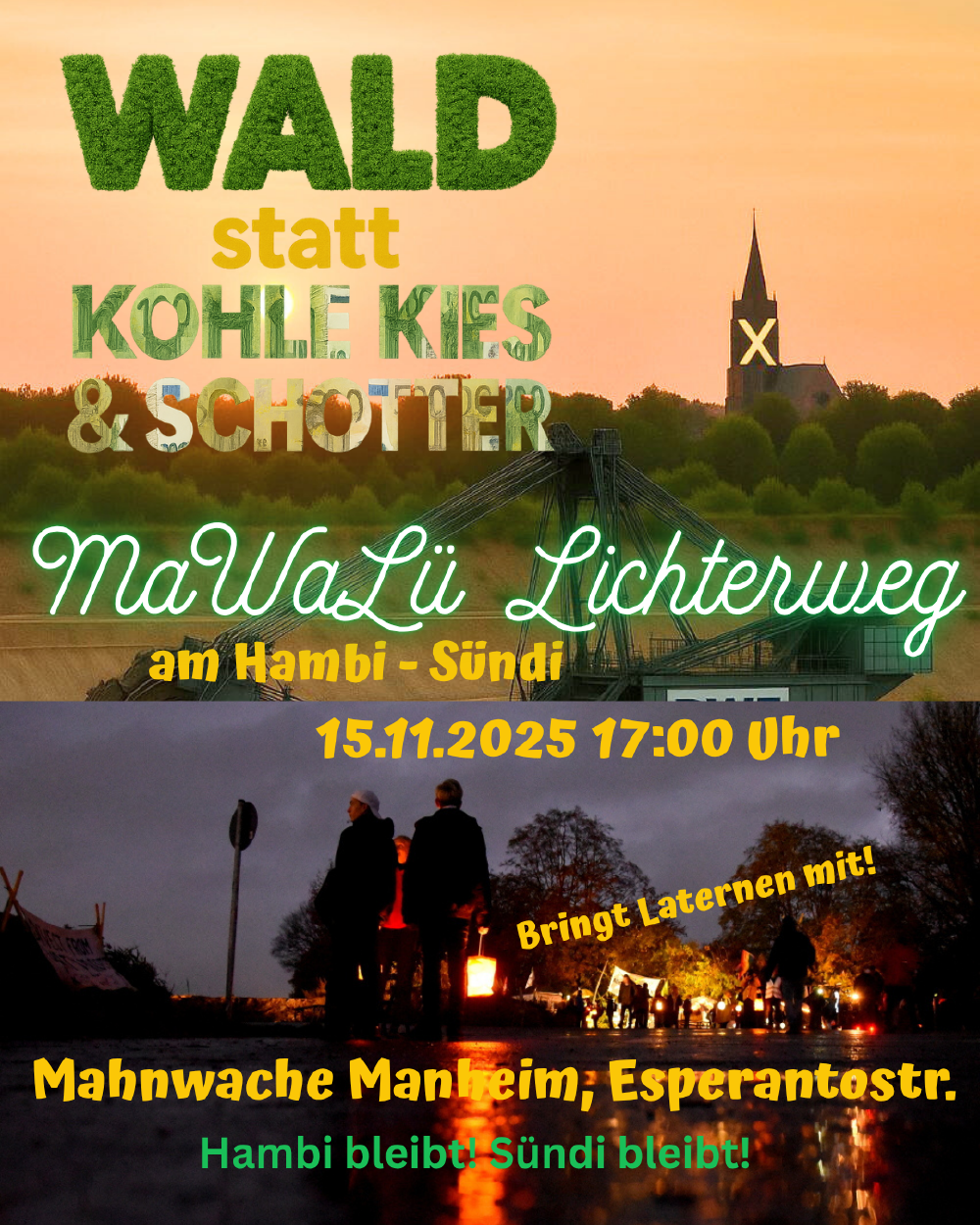 Auf dem Bild ist ein Kohlebagger im Tagebau. Im Hintergrund ist ein Wald und eine Kirche mit gelbem X zu sehen. Unten sind Menschen mit Laternen zu sehen.